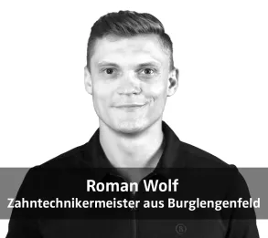 Roman Wolf, Zahntechnikermeister