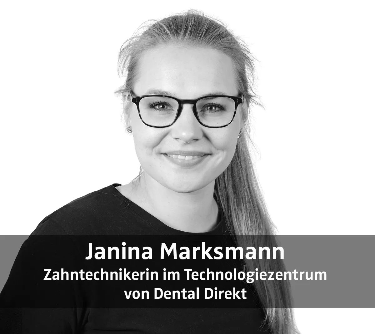 Janina Marksmann, Zahntechnikerin
